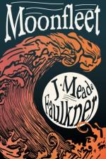 Moonfleet af J Meade Falkner