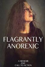 Flagrantly Anorexic af Lisa Nasseff