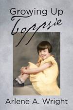 Growing Up Toppsie af Arlene A Wright