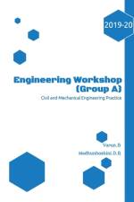 Engineering Workshop (Group A) af B Varun