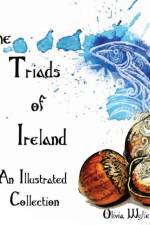 The Triads of Ireland af Olivia Wylie