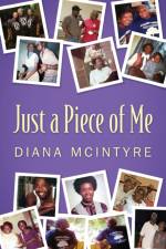 Just a Piece of Me af Diana McIntyre