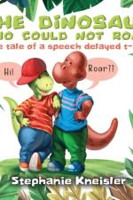 The Dinosaur Who Could Not Roar af Stephanie Kneisler
