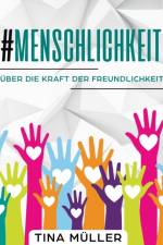 #Menschlichkeit af Tina Müller