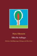 Elfen fur Anfanger af Harry Eilenstein