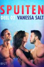 Spuiten Deel 2 - erotisch verhaal af Vanessa Salt