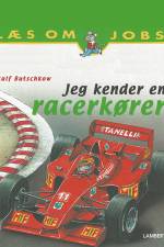 Jeg kender en racerkører af Ralf Butschkow