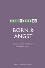Kort & godt om BØRN & ANGST af Barbara Hoff Esbjørn