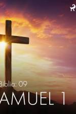 La Biblia: 09 Samuel 1 af – Anonimo