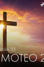 La Biblia: 55 Timoteo 2 af – Anonimo