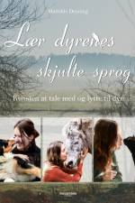 Lær dyrenes skjulte sprog af Mathilde Denning
