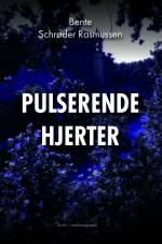 Pulserende hjerter af Bente Schrøder Rasmussen