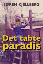 Det tabte paradis - Punktnedslag fra Svogerslev 1972-76