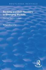 Banking and Debt Recovery in Emerging Markets af Sonali Abeyratne