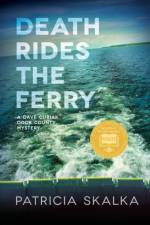 Death Rides the Ferry af Patricia Skalka