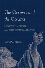 The Crown and the Courts af David C. Flatto