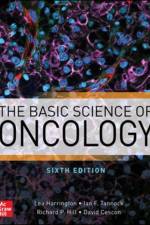 The Basic Science of Oncology, Sixth Edition af Lea Harrington