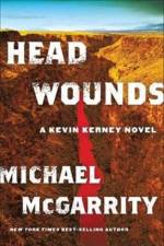 Head Wounds af Michael McGarrity