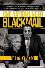 One Nation Under Blackmail af Whitney Alyse Webb