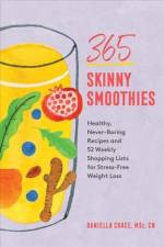 365 Skinny Smoothies af Daniella Chace