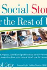 A Social Story for the Rest of Us af Carol Gray