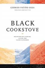 Black Cookstove af German Patino Ossa
