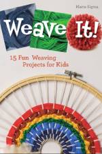 Weave It! af Maria Sigma