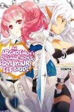 An Archdemon's Dilemma: How to Love Your Elf Bride: Volume 5 af Fuminori Teshima