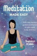 Meditation Made Easy af Stephanie (Northbank Talent Management) Brookes