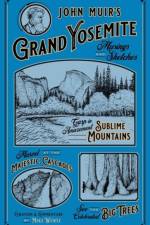 John Muir's Grand Yosemite
