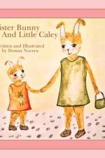 Sister Bunny and Little Caley af Donna Nocera
