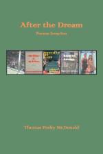 After the Dream Poems af Thomas Porky McDonald
