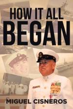 How It All Began af Miguel Cisneros