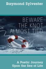 Beware the Knot Almost Tied af Raymond Sylvester