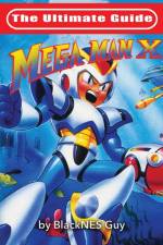The Ultimate Guide To Mega Man X af Blacknes Guy
