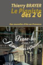 Le Pianiste des 2 G af Thierry Brayer