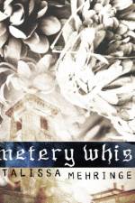 Cemetery Whispers af Talissa Mehringer
