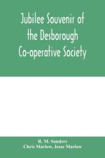 Jubilee souvenir of the Desborough Co-operative Society af Chris Marlow