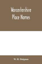 Worcestershire place names af W H Duignan