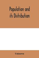 Population and its distribution af Unknown