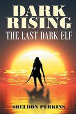 Dark Rising af Sheldon Perkins