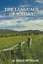 Language of Whisky af David McNicoll