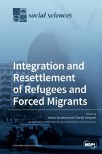 Integration and Resettlement of Refugees and Forced Migrants
