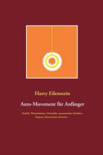 Auto-Movement fur Anfanger af Harry Eilenstein