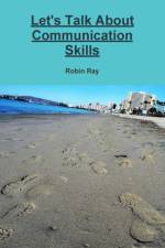 Let's Talk about Communication Skills af Robin Ray