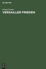 Versailler Frieden af Georg Crusen