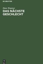 Das Nachste Geschlecht af Hans Wegener