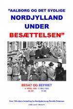 Aalborg og det sydlige Nordjylland under besættelsen af Pernille Pedersen