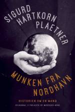 Munken fra Nordhavn af Sigurd Hartkorn Plaetner