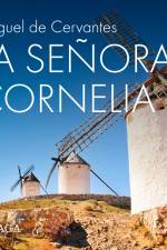 La señora Cornelia af Miguel de Cervantes